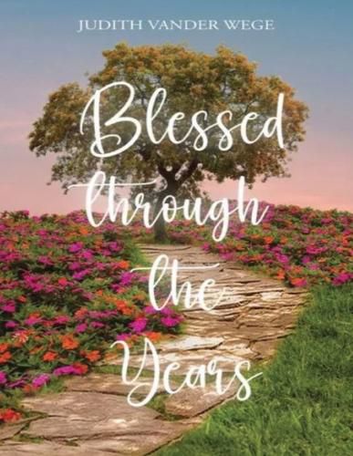 Cover image for Blessed Through The Years