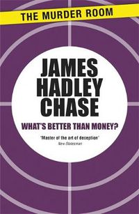 Cover image for What's Better Than Money?