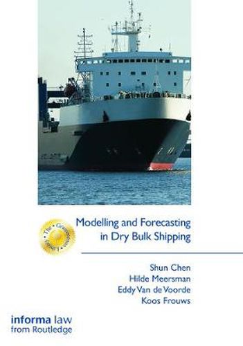 Cover image for Modelling and Forecasting in Dry Bulk Shipping