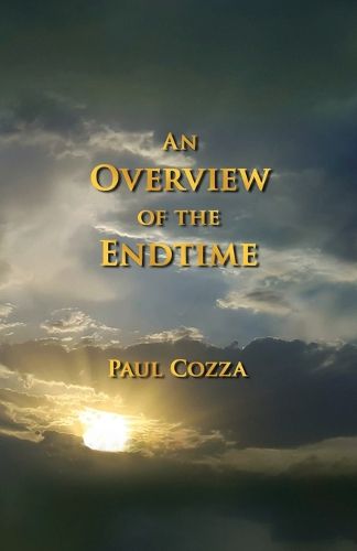 Cover image for An Overview of the Endtime