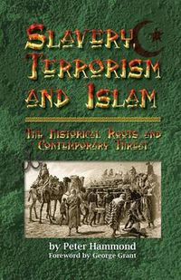 Cover image for Slavery, Terrorism and Islam