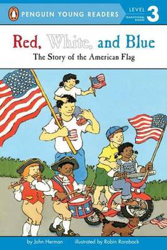 Cover image for Red, White, and Blue: The Story of the American Flag