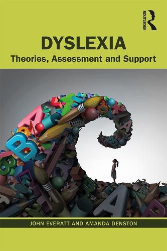 Cover image for Dyslexia: Theories, Assessment and Support