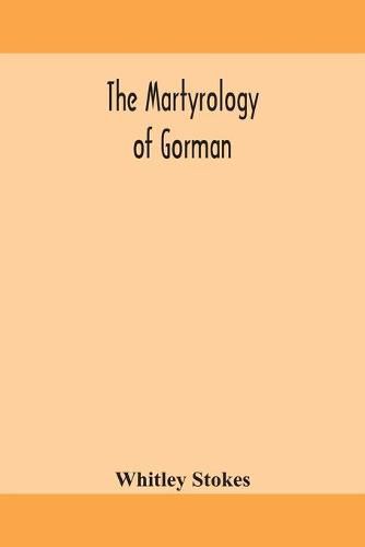 Cover image for The martyrology of Gorman