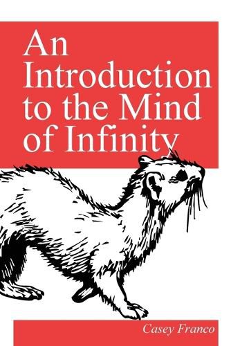 Cover image for An Introduction to the Mind of Infinity