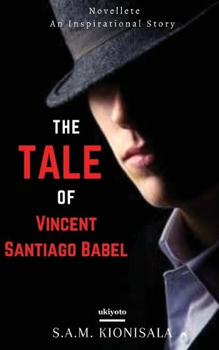 Cover image for THE TALE OF VINCENT SANTIAGO BABEL (Edition1)
