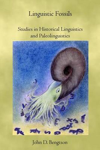 Cover image for Linguistic Fossils: Studies in Historical Linguistics and Paleolinguistics