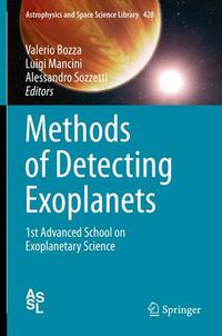 Cover image for Methods of Detecting Exoplanets: 1st Advanced School on Exoplanetary Science