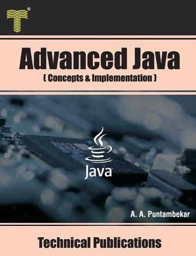 Cover image for Advanced Java: Concepts and Implementation
