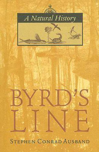 Cover image for Byrd's Line: A Natural History