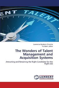 Cover image for The Wonders of Talent Management and Acquisition Systems