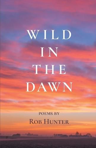 Cover image for Wild in the Dawn