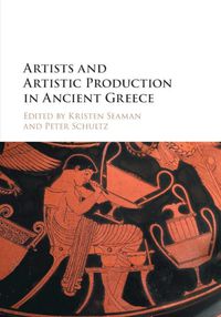 Cover image for Artists and Artistic Production in Ancient Greece