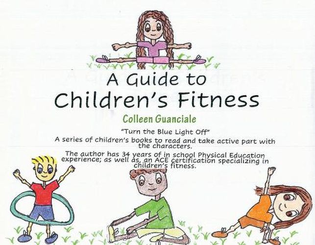 Cover image for A Guide to Children's Fitness