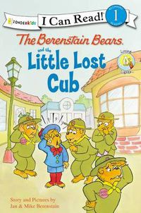 Cover image for The Berenstain Bears and the Little Lost Cub: Level 1