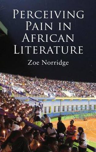 Cover image for Perceiving Pain in African Literature