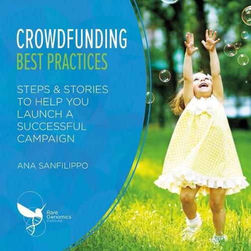 Cover image for Crowdfunding Best Practices: Steps & Stories to Help You Launch a Successful Campaign