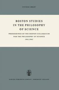 Cover image for Boston Studies in the Philosophy of Science: Proceedings of the Boston Colloquium for the Philosophy of Science 1961/1962