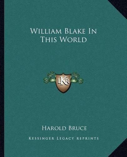 Cover image for William Blake in This World