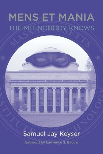 Cover image for Mens et Mania: The MIT Nobody Knows