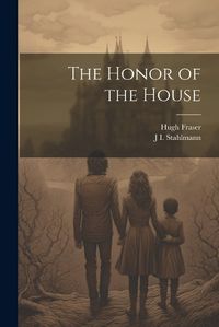 Cover image for The Honor of the House