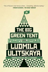 Cover image for The Big Green Tent: A Novel