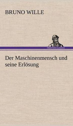 Cover image for Der Maschinenmensch Und Seine Erlosung