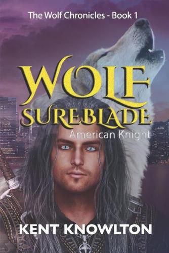 Cover image for Wolf Sureblade: American Knight