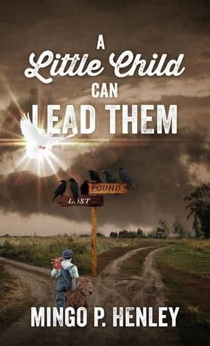 Cover image for A Little Child Can Lead Them