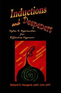 Cover image for Inductions and Deepeners: Styles and Approaches for Effective Hypnosis