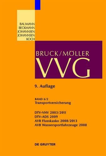 Cover image for Transportversicherung  130-141: Teilband 2: Dtv-Vhv 2003/2011; Dtv-Ads 2009; Avb Flusskasko 2008/2013; Avb Wassersportfahrzeuge 2008