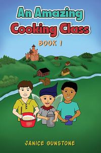 Cover image for An Amazing Cooking Class