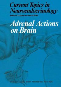 Cover image for Adrenal Actions on Brain