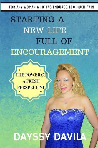 Cover image for Starting a New Life Full of Encouragement: The Power of a Fresh Perspective