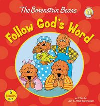 Cover image for The Berenstain Bears Follow God's Word