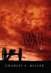 Cover image for Civil War Stories & Anecdotes