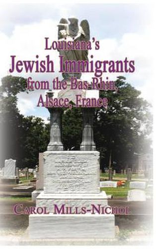 Cover image for Louisiana's Jewish Immigrants from the Bas-Rhin, Alsace, France