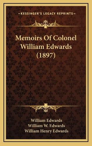 Memoirs of Colonel William Edwards (1897)