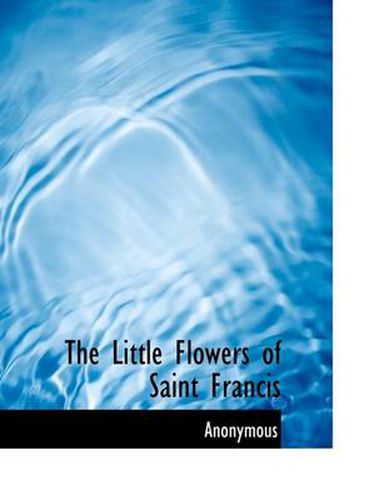 Cover image for The Little Flowers of Saint Francis