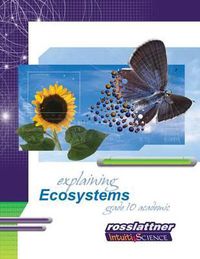 Cover image for Explaining Ecosystems: Student Exercises and Teacher Guide for Grade Ten Academic Science