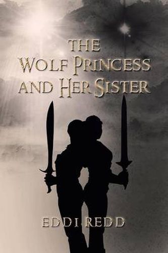 Cover image for The Wolf Princess and Her Sister