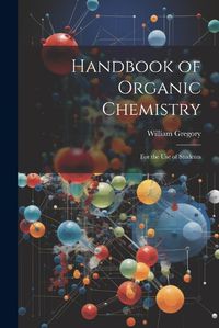 Cover image for Handbook of Organic Chemistry