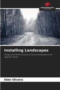 Cover image for Installing Landscapes