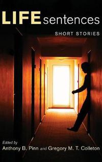 Cover image for Life Sentences: Short Stories