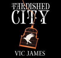Cover image for Tarnished City