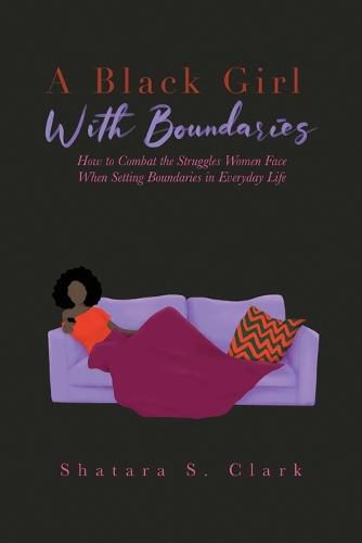 Cover image for A Black Girl With Boundaries