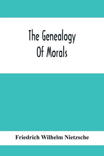 Cover image for The Genealogy Of Morals