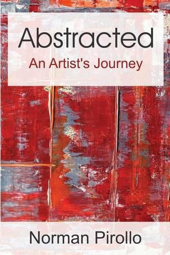 Cover image for Abstracted: An Artist's Journey