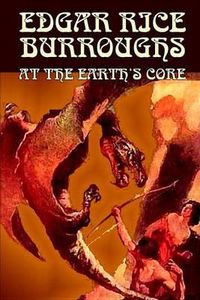 Cover image for At the Earth's Core by Edgar Rice Burroughs, Science Fiction, Classics