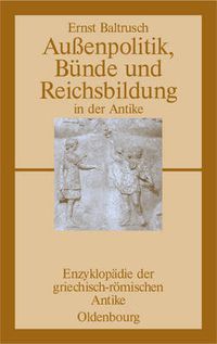 Cover image for Aussenpolitik, Bunde Und Reichsbildung in Der Antike